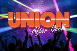 Go to the Union After Dark event page